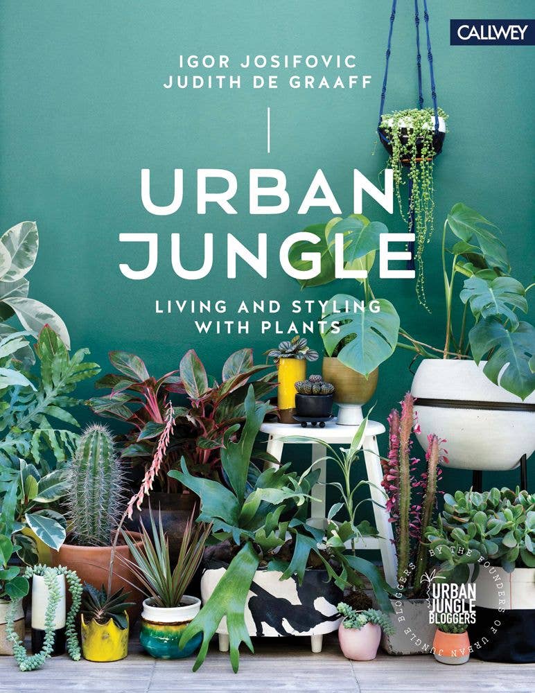 Urban Jungle Living & Styling with Plants