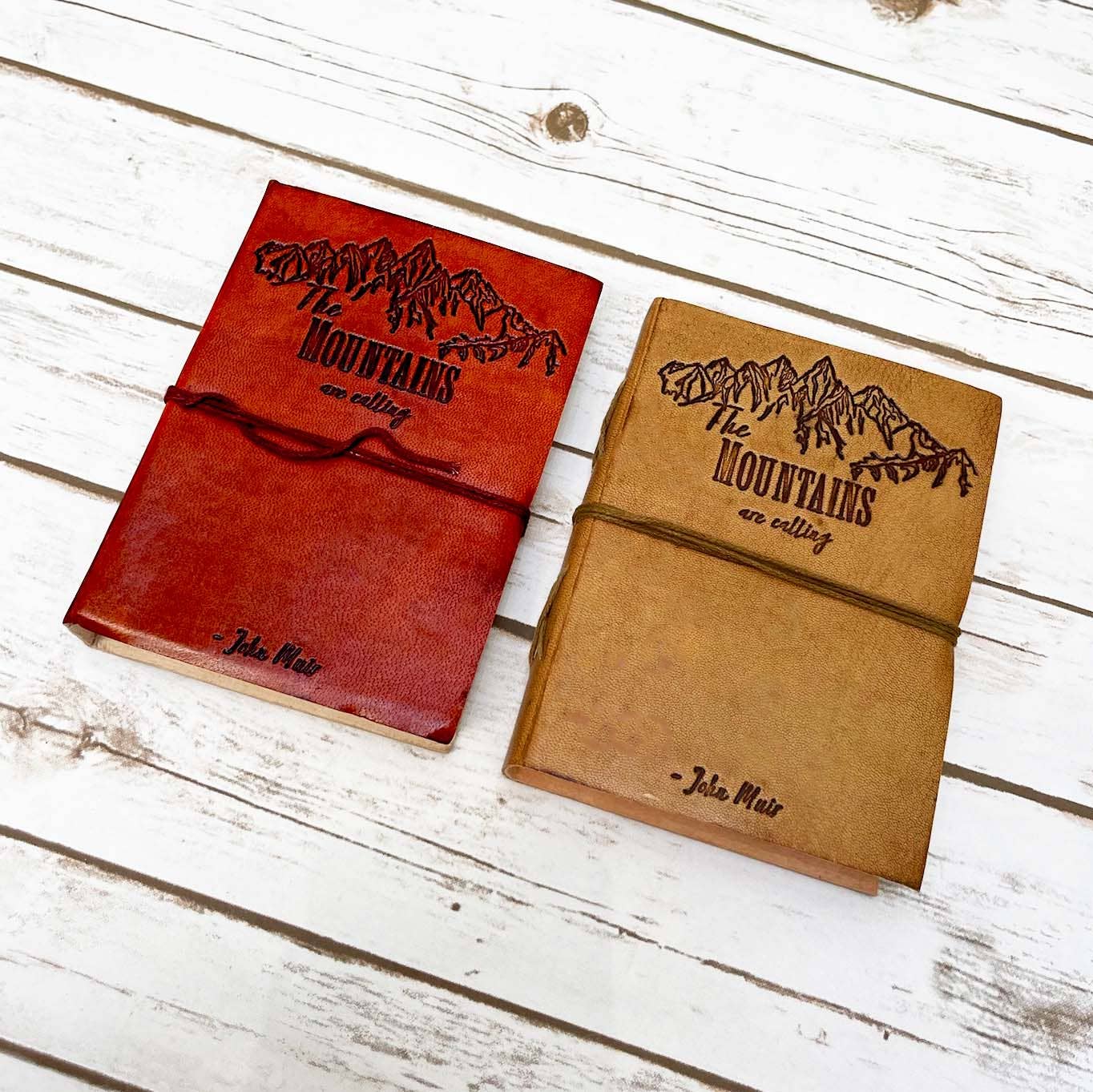 The Mountains Are Calling John Muir Quote Leather Journal: Brown