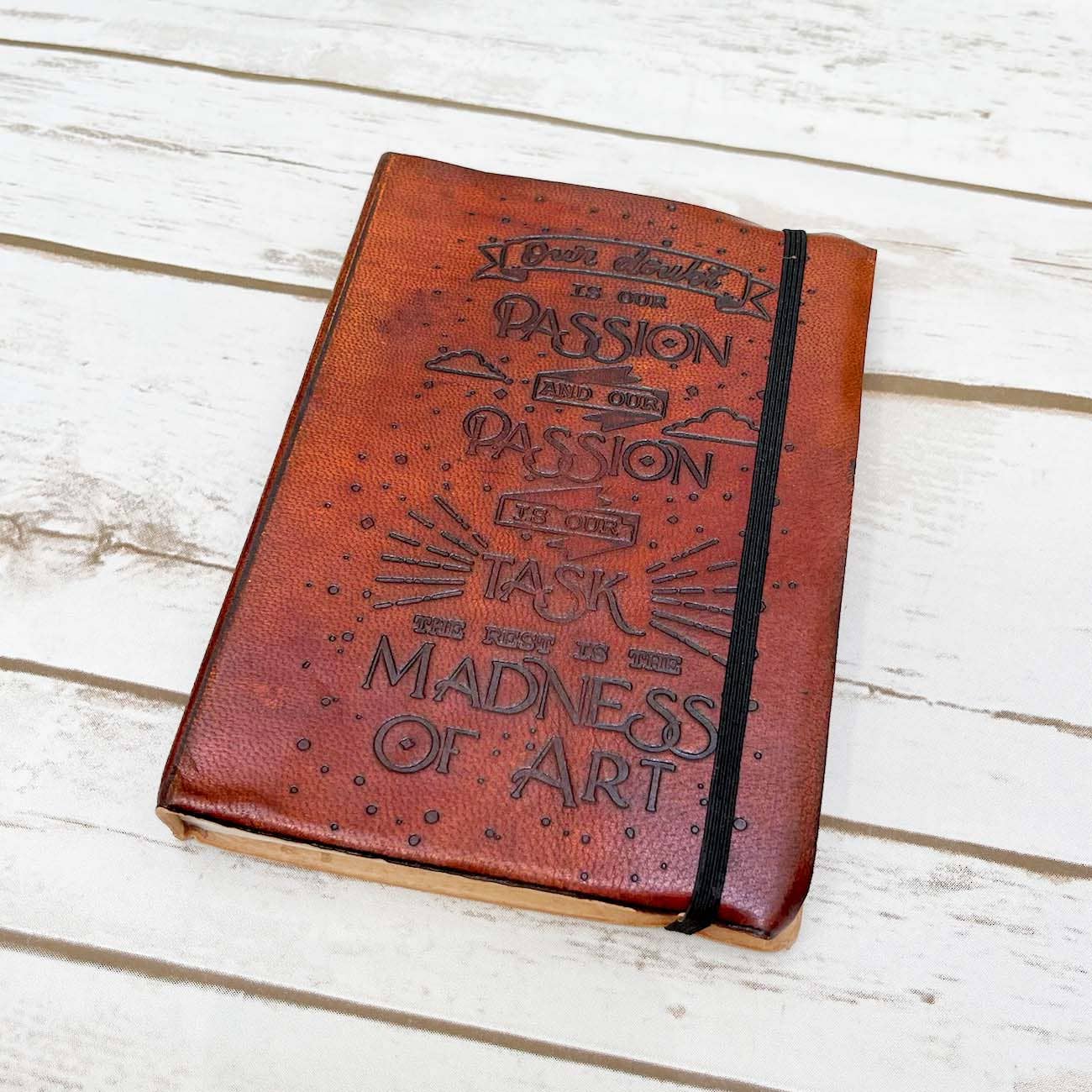 Our Doubt Is Our Passion Quote Leather Journal - 5x7 Lined: Elastic Band